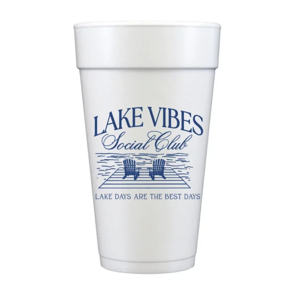Lake Vibes Social Club Foam Cups 10 pack/20 oz
